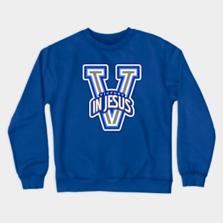 Victory in Jesus - Romans 8:37 Crewneck Sweatshirt